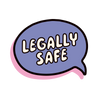 Get personal Brand Icon - Blue speech bubble with 'LEGALLY SAFE' text on a white background